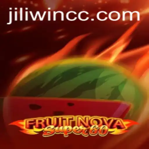 FruitNovaSuper60: A Comprehensive Guide to Winning Big with JILI.win