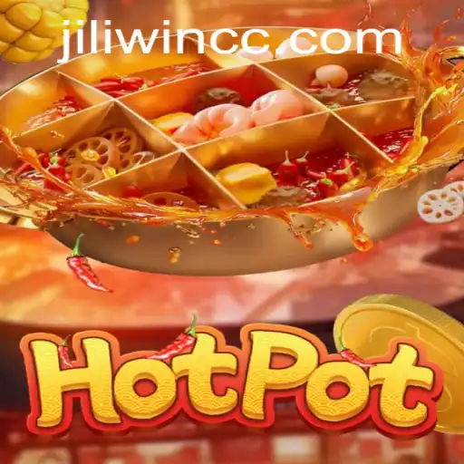 Exploring the Thrills of Hotpot: A Dive Into the World of JILI.win