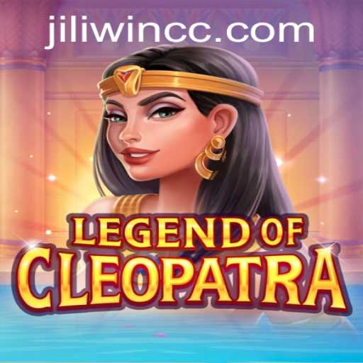 Exploring the Exciting World of LegendOfCleopatra at JILI.win